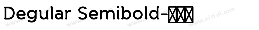 Degular Semibold字体转换